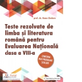 Teste rezolvate de limba si literatura romana pentru Evaluarea Nationala, clasa a VIII-a