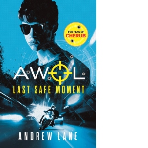 AWOL 2: Last Safe Moment