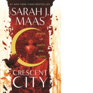 House of Earth and Blood (Crescent City 1)