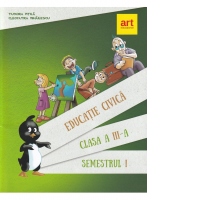 Educatie civica pentru clasa a III-a, semestrul I