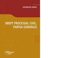 Drept procesual civil. Partea generala