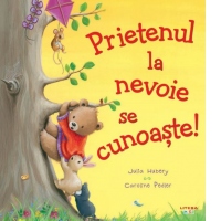 Prietenul la nevoie se cunoaste!