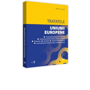 Tratatele Uniunii Europene. Editia a 2-a, revizuita. Editie tiparita pe hartie alba