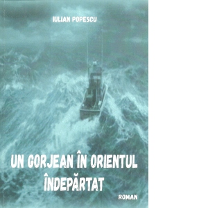 Un gorjean in orientul indepartat