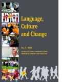 Language, Culture and Change. No. 1/2020: Intercultural Communication: Research, Theory and Practice