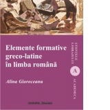 Elemente formative greco-latine in limba romana