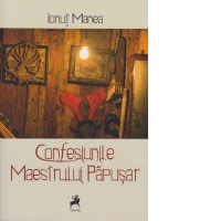 Confesiunile Maestrului Papusar