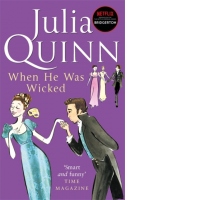 When He Was Wicked : Inspiration for the Netflix Original Series Bridgerton
