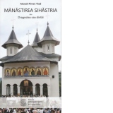 Manastirea Sihastria sau Dragostea cea dintai
