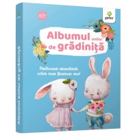 Albumul anilor de gradinita. Pastreaza amintirile celor mai frumosi ani