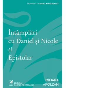 Intamplari cu Daniel si Nicole si Epistolar