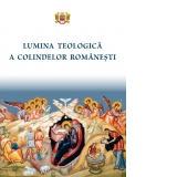Lumina teologica a colindelor romanesti