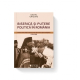 Biserica si putere politica in Romania. Cronica unor relatii controversate reflectate in presa religioasa (1936-1949)