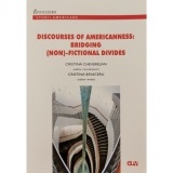 Discourses of Americanness: Bridging (Non)-Fictional Divides