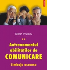 Antrenamentul abilitatilor de comunicare. Limbaje ascunse