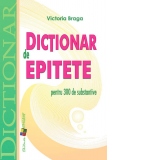 Dictionar de epitete pentru 300 de substantive