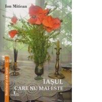 Iasul care nu mai este