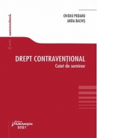 Drept contraventional. Caiet de seminar