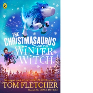 The Christmasaurus and the Winter Witch