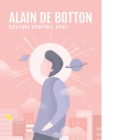Religia pentru atei (editia a doua)
