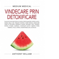 Vindecare prin detoxificare (Medium Medical)