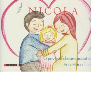 Nicola.O poveste despre adoptie