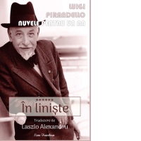 Nuvele pentru un an. In liniste. Volumul VI