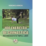 100 exercitii de gimnastica recomandate in timpul liber