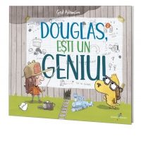Douglas, esti un geniu!