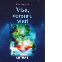 Vise, versuri, vieti