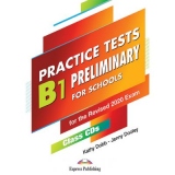 Practice Tests B1 Preliminary for Schools for the Revised 2020 Exam (set 5 CD)