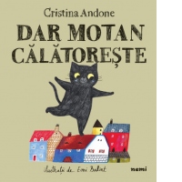 Dar motan calatoreste
