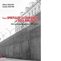 Intre spiritul de la camp David si zidul Verlinului: URSS si chestiunea germana (1959–1961)