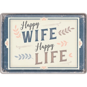 Carte postala metalica "Happy Wife Happy Life"