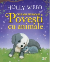Cele mai frumoase povesti cu animale