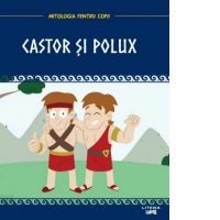 Mitologia. Castor si Polux