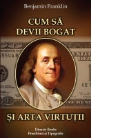Cum sa devii bogat si arta virtutii