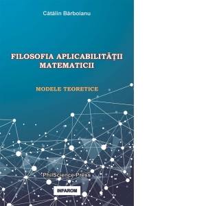 Filosofia aplicabilitatii matematicii: Modele teoretice