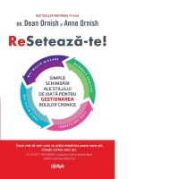 Reseteaza-te! Simple schimbari ale stilului de viata pentru gestionarea bolilor cronice