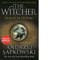 Season of Storms : A Novel of the Witcher - Now a major Netflix show