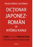 Dictionar japonez-roman de Kyoiku Kanji 1.026 de caractere fundamentale