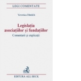 Legislatia asociatiilor si fundatiilor - comentarii si explicatii -