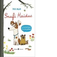 Snufi Haiduc si prietenul lui grasut
