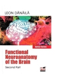 Functional neuroanatomy of the brain. Volume II