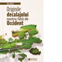 Originile decalajului nostru fata de occident