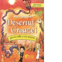 Desertul groazei. Baiatul-Corb si Fata-Spiridus