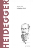 Descopera Filosofia. Heidegger. Prabusirea fiintei
