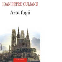 Arta fugii. Povestiri (editia a II-a adaugita)