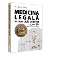 Medicina legala in facultatile de drept si justitie. Editie revazuta si adaugita