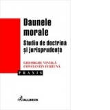 Daunele morale - Studiu de doctrina si jurisprudenta